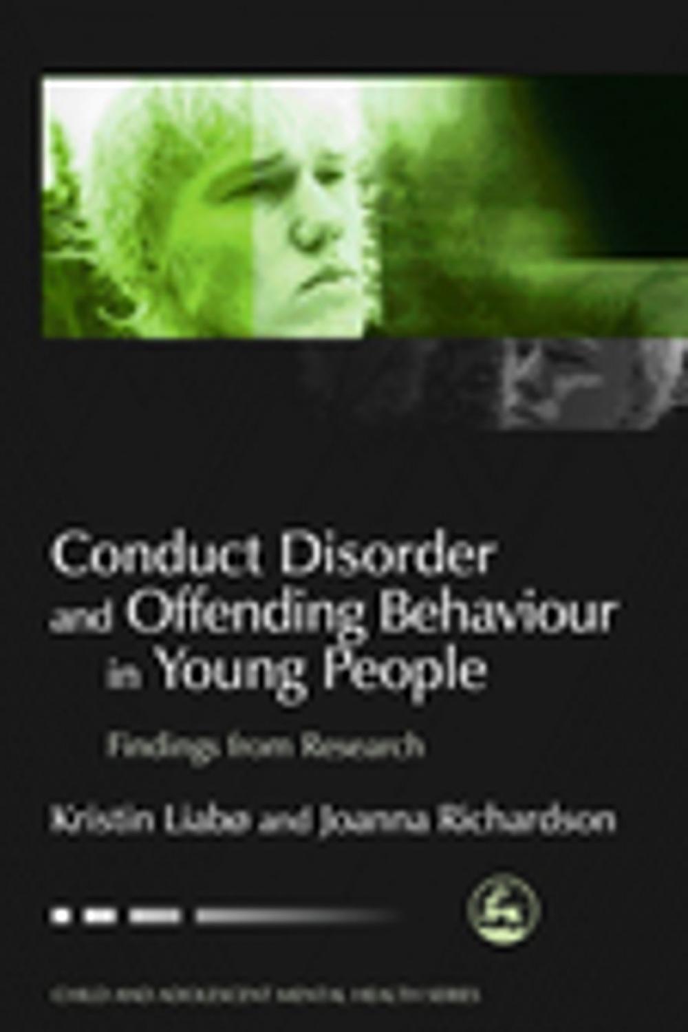 Big bigCover of Conduct Disorder and Offending Behaviour in Young People