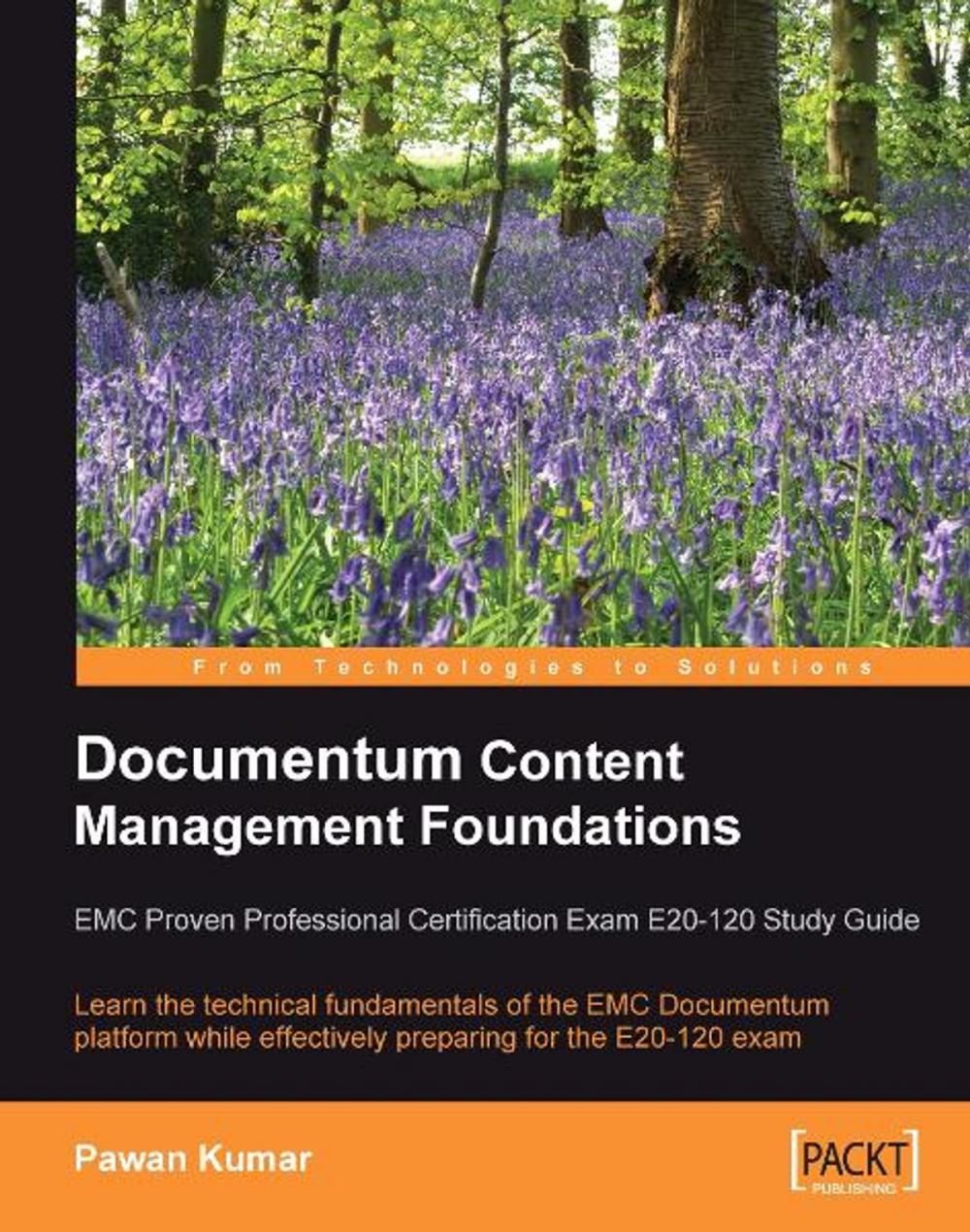 Big bigCover of Documentum Content Management Foundations: EMC Proven Professional Certification Exam E20-120 Study Guide