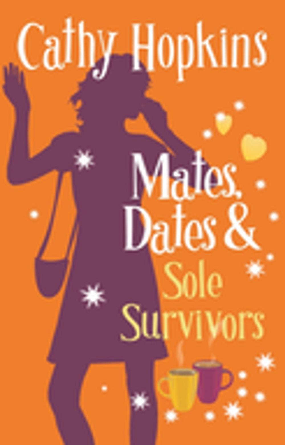 Big bigCover of Mates, Dates and Sole Survivors