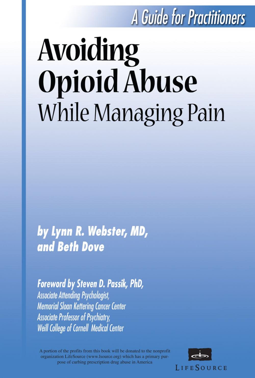 Big bigCover of Avoiding Opioid Abuse While Managing Pain