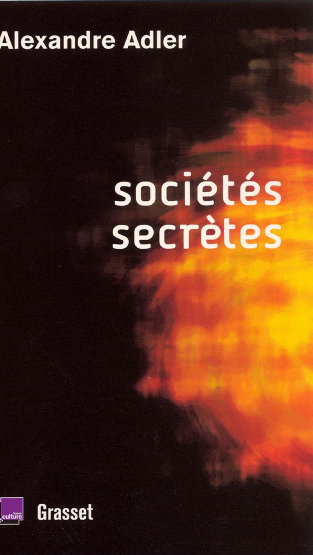 Big bigCover of Sociétés secrètes