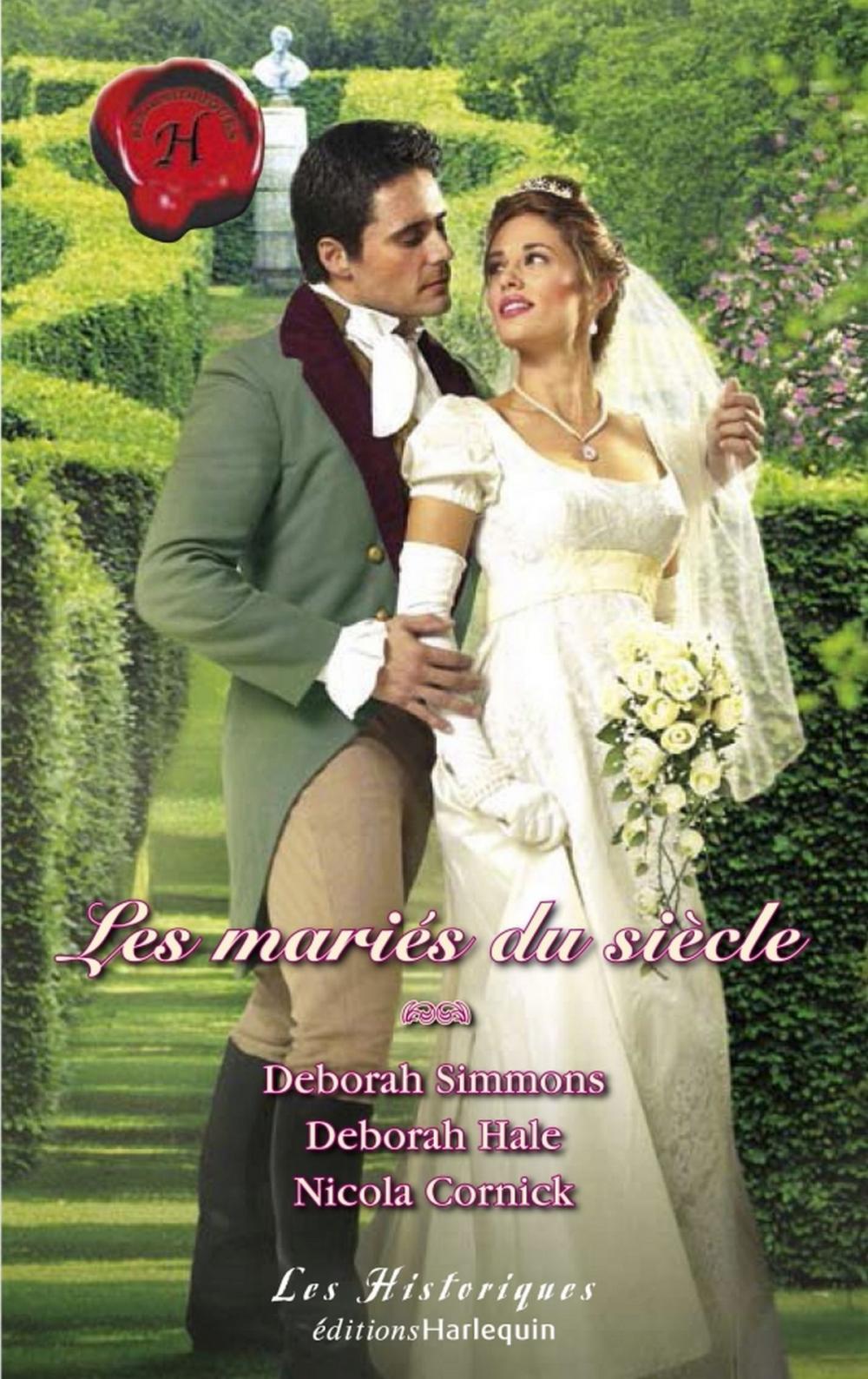 Big bigCover of Les mariés du siècle (Harlequin Les Historiques)