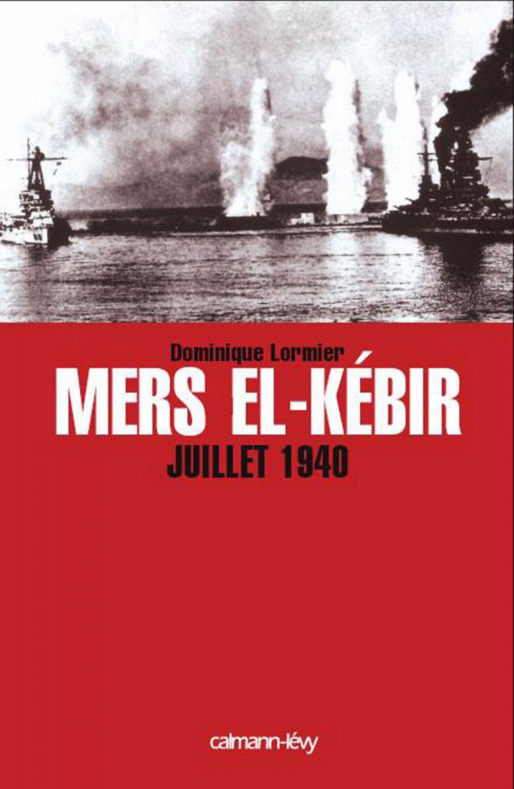 Big bigCover of Mers El-Kebir Juillet 1940