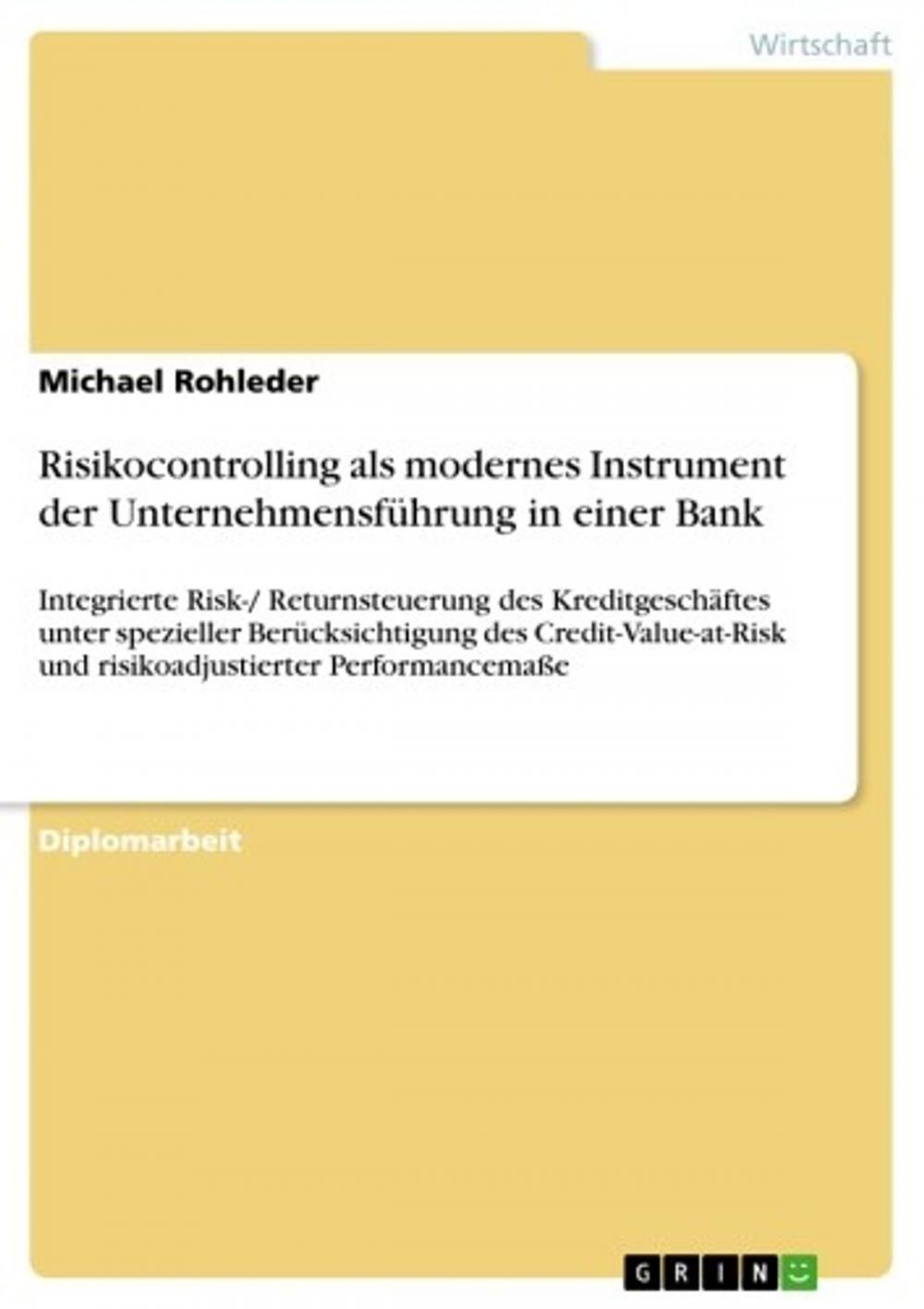 Big bigCover of Risikocontrolling als modernes Instrument der Unternehmensführung in einer Bank