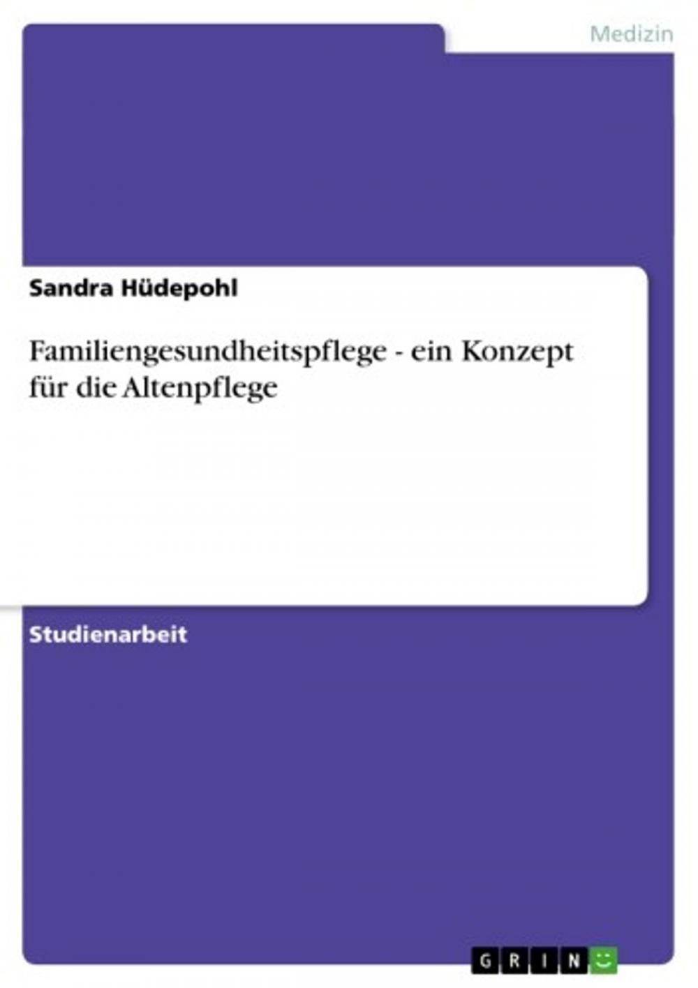 Big bigCover of Familiengesundheitspflege - ein Konzept für die Altenpflege