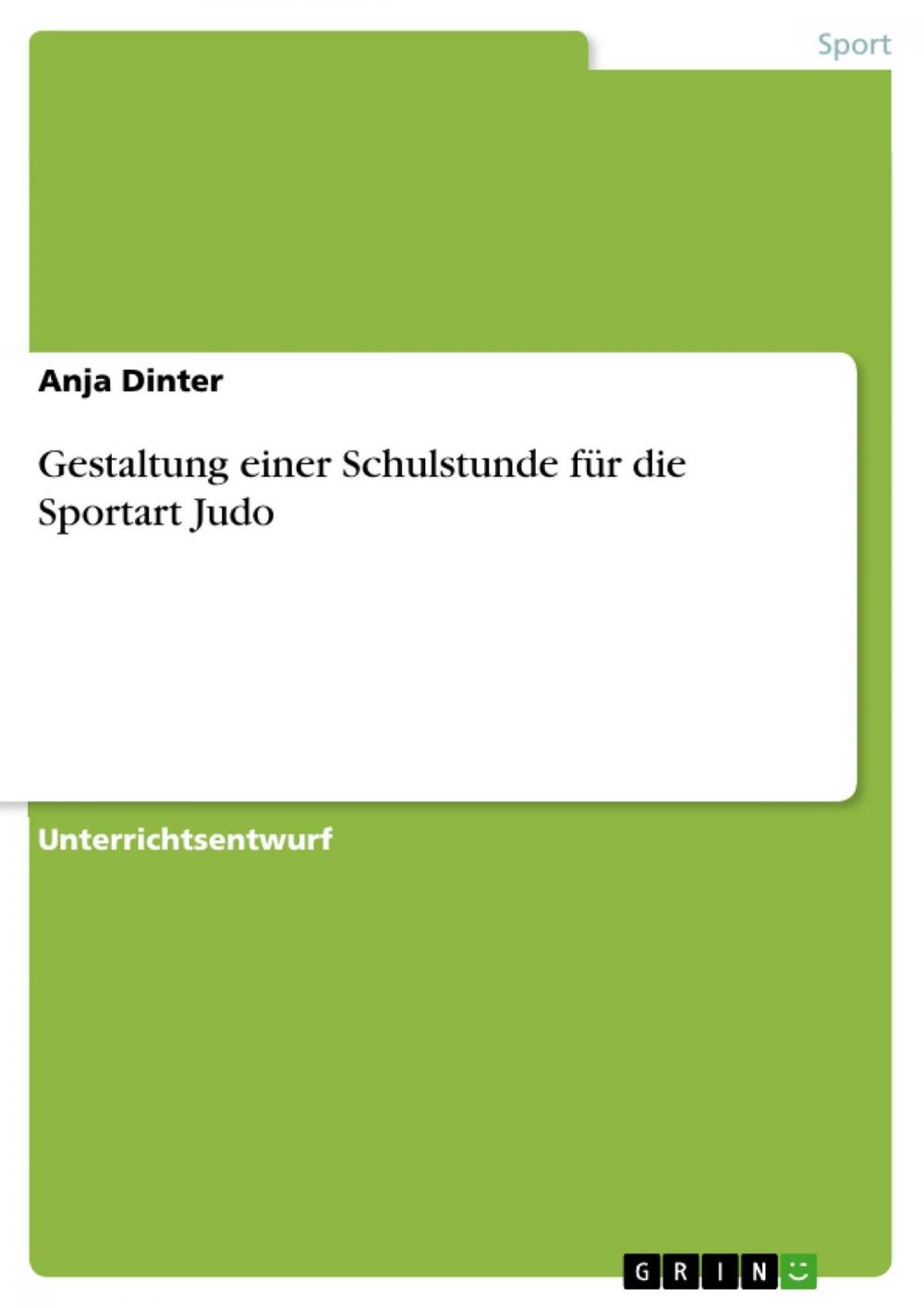 Big bigCover of Gestaltung einer Schulstunde für die Sportart Judo