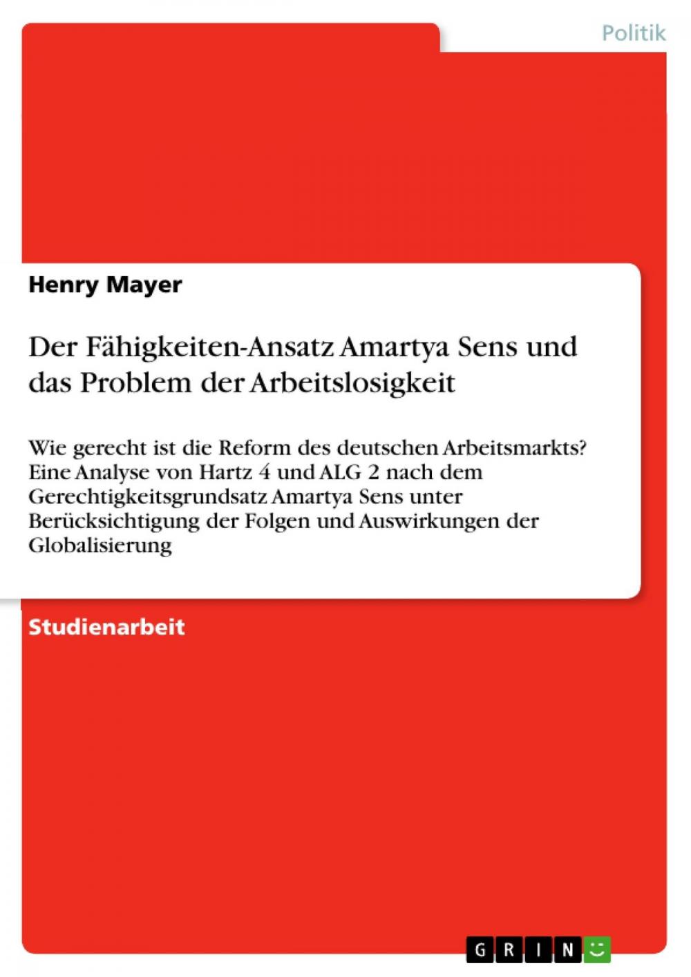 Big bigCover of Der Fähigkeiten-Ansatz Amartya Sens und das Problem der Arbeitslosigkeit