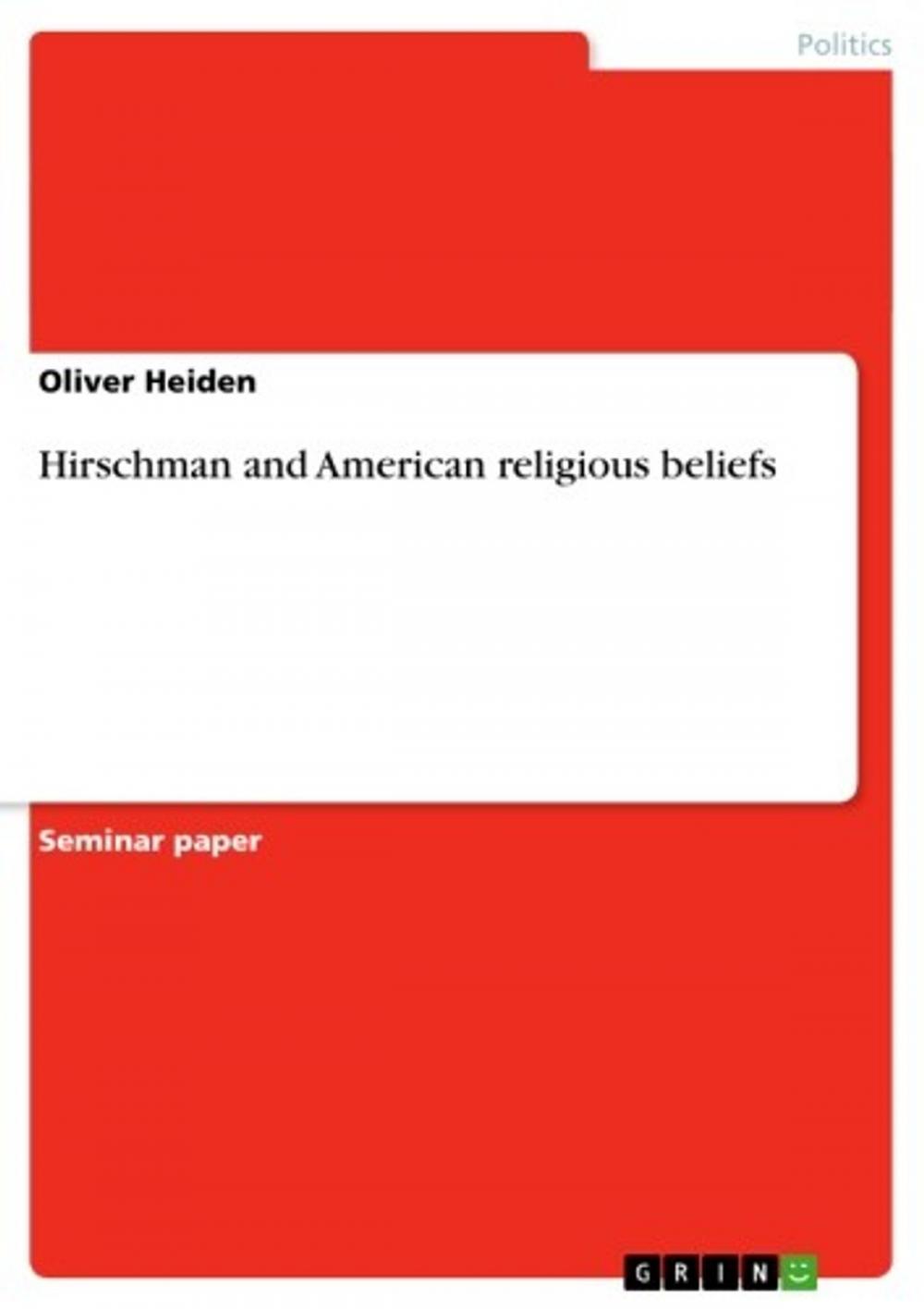 Big bigCover of Hirschman and American religious beliefs