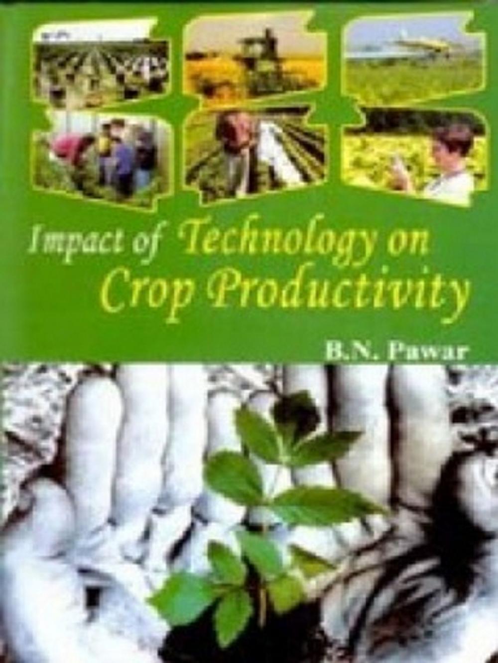 Big bigCover of Impact of Technology on Crop Productivity