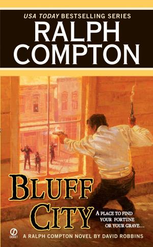 Cover of the book Ralph Compton Bluff City by Diane Raines Ward