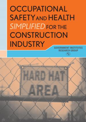Cover of the book Occupational Safety and Health Simplified for the Construction Industry by Dan Gaynor