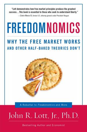 Cover of the book Freedomnomics by Edward Klein