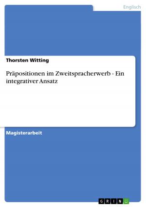 Cover of the book Präpositionen im Zweitspracherwerb - Ein integrativer Ansatz by Eric Jänicke