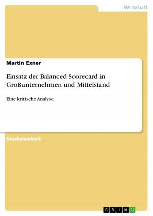 Cover of the book Einsatz der Balanced Scorecard in Großunternehmen und Mittelstand by Patrick Kimuyu