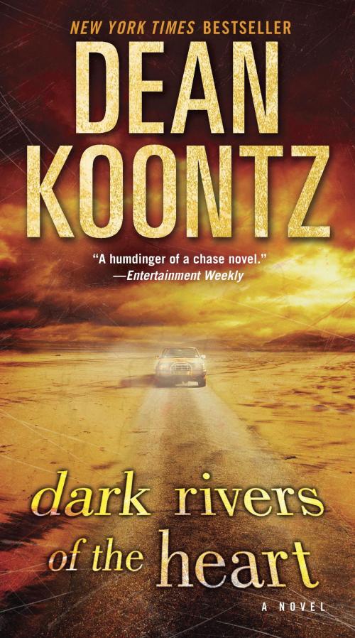 Cover of the book Dark Rivers of the Heart by Dean Koontz, Random House Publishing Group