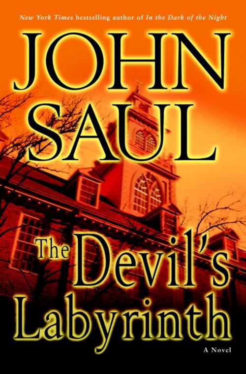 Cover of the book The Devil's Labyrinth by John Saul, Random House Publishing Group