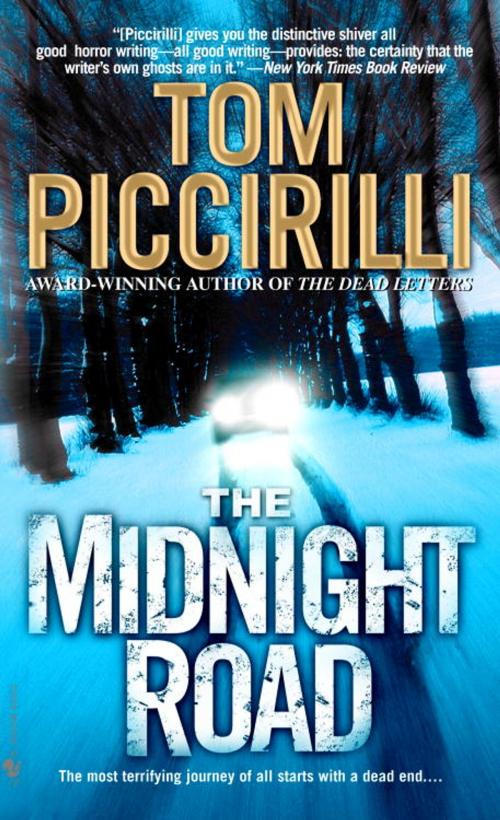 Cover of the book The Midnight Road by Tom Piccirilli, Random House Publishing Group