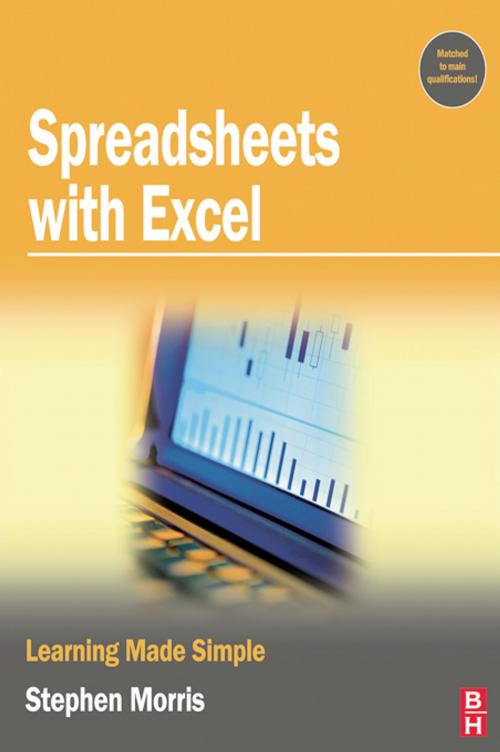 Cover of the book Spreadsheets with Excel by Stephen Morris, Taylor and Francis