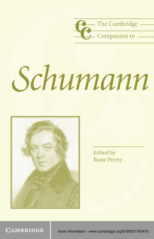 Cover of the book The Cambridge Companion to Schumann by , Cambridge University Press