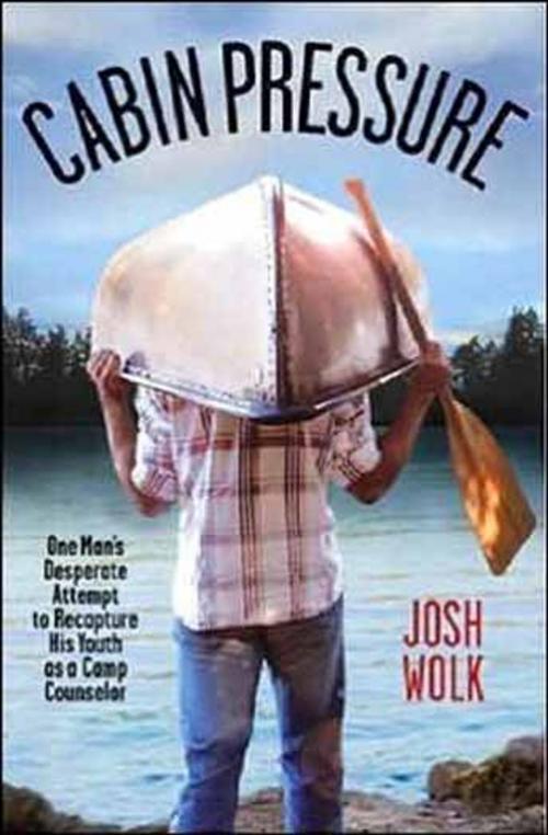 Cover of the book Cabin Pressure by Josh Wolk, Hachette Books