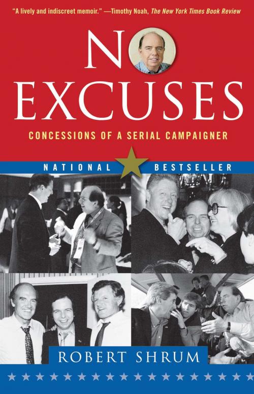 Cover of the book No Excuses by Robert Shrum, Simon & Schuster