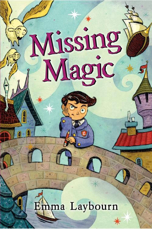 Cover of the book Missing Magic by EMMA LAYBOURN, Penguin Young Readers Group