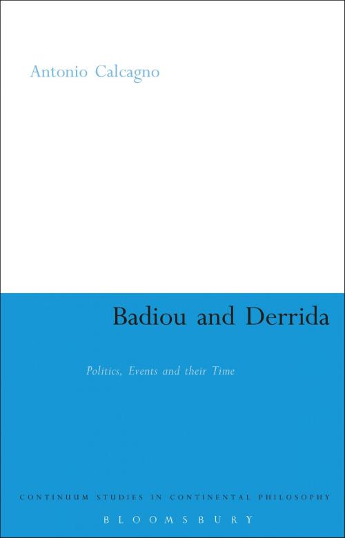 Cover of the book Badiou and Derrida by Dr Antonio Calcagno, Bloomsbury Publishing