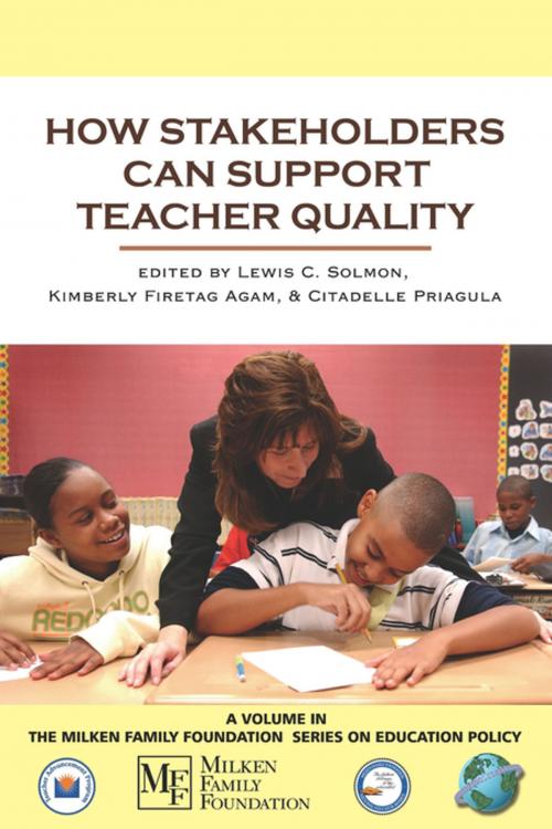 Cover of the book How Stakeholders Can Support Teacher Quality by , Information Age Publishing