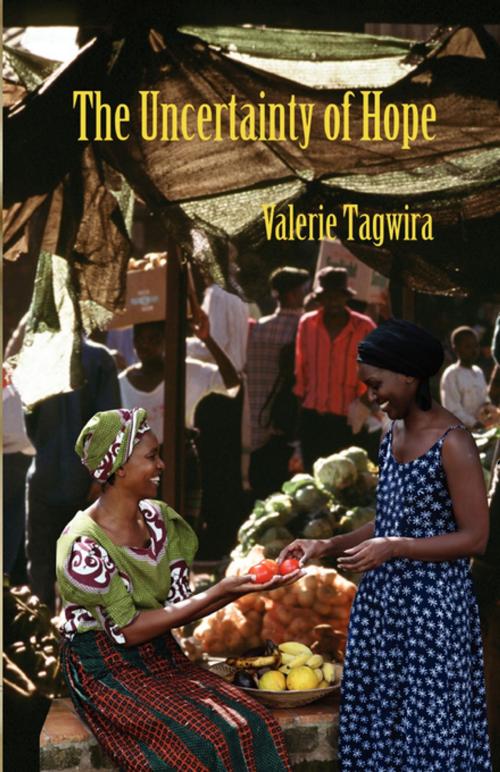 Cover of the book The Uncertainty of Hope by Valerie Tagwira, Weaver Press