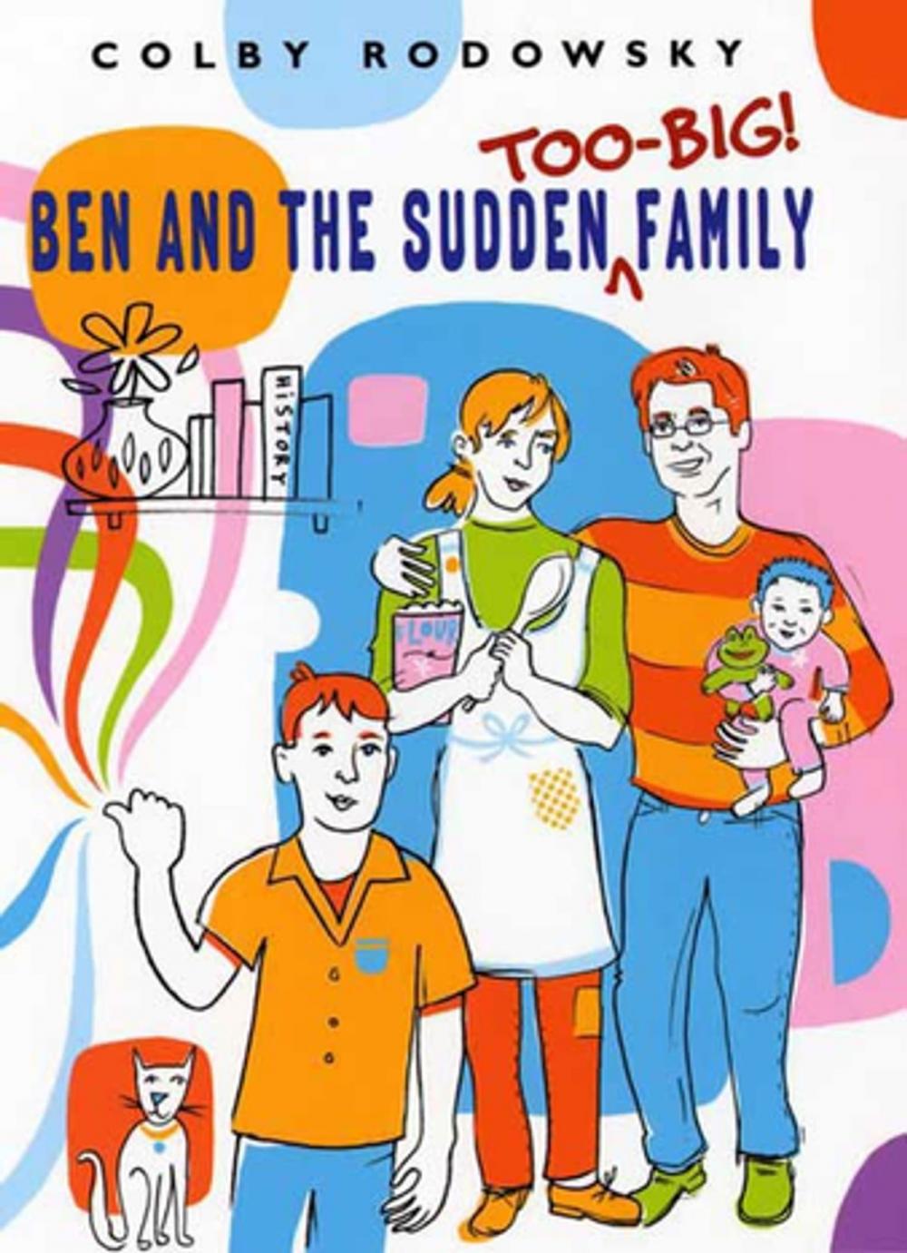 Big bigCover of Ben and the Sudden Too-Big Family