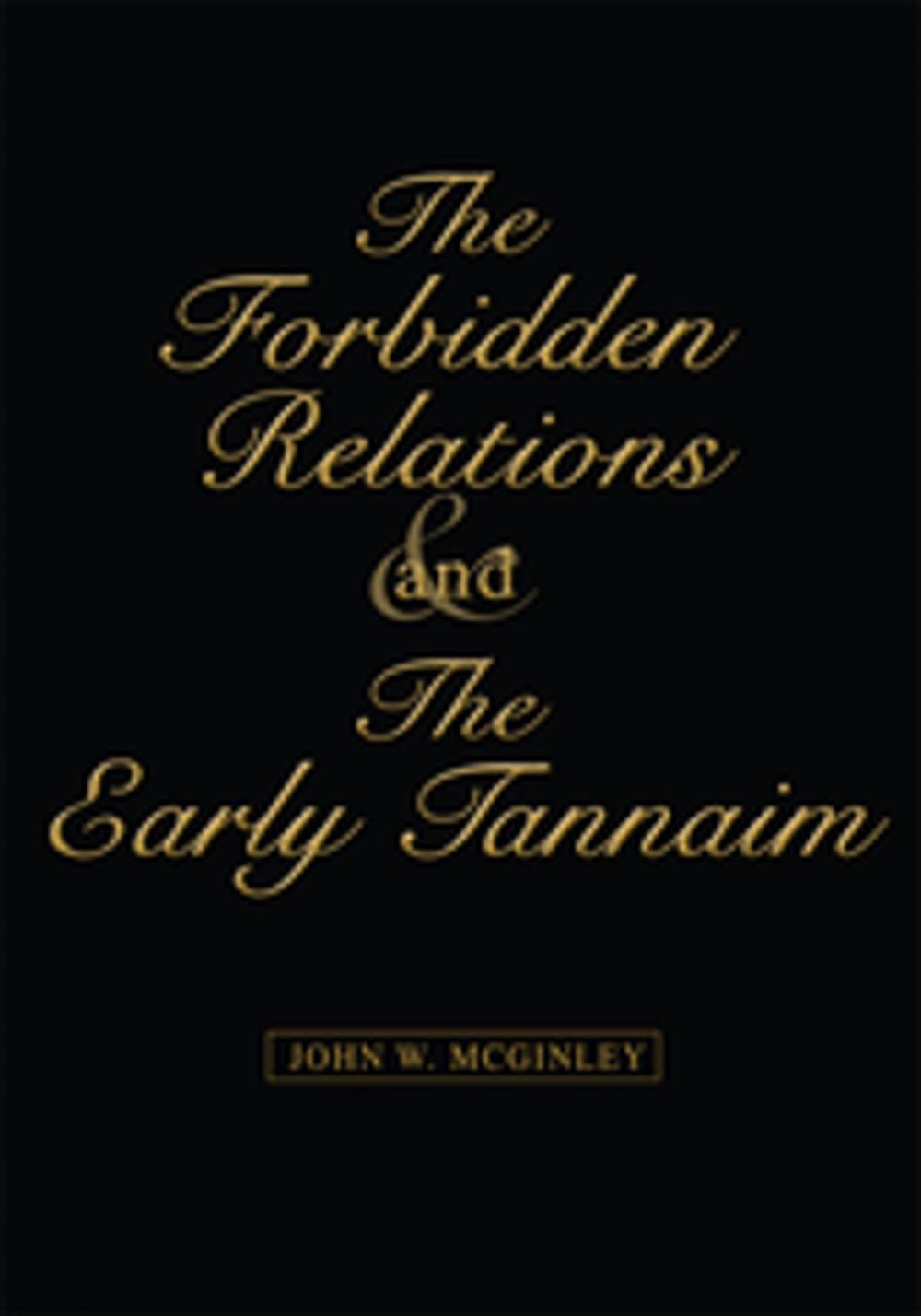 Big bigCover of The Forbidden Relations and the Early Tannaim