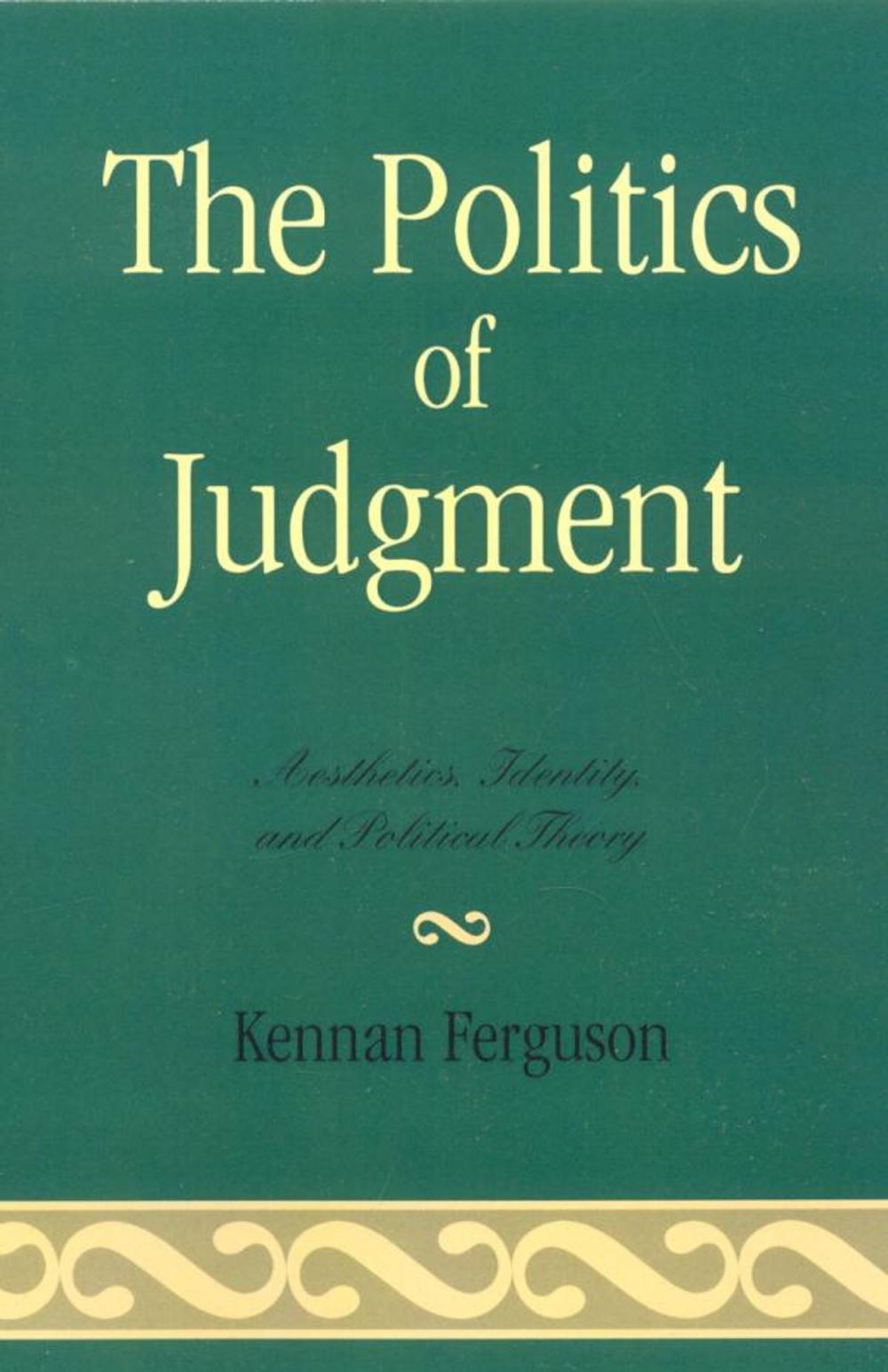 Big bigCover of The Politics of Judgment