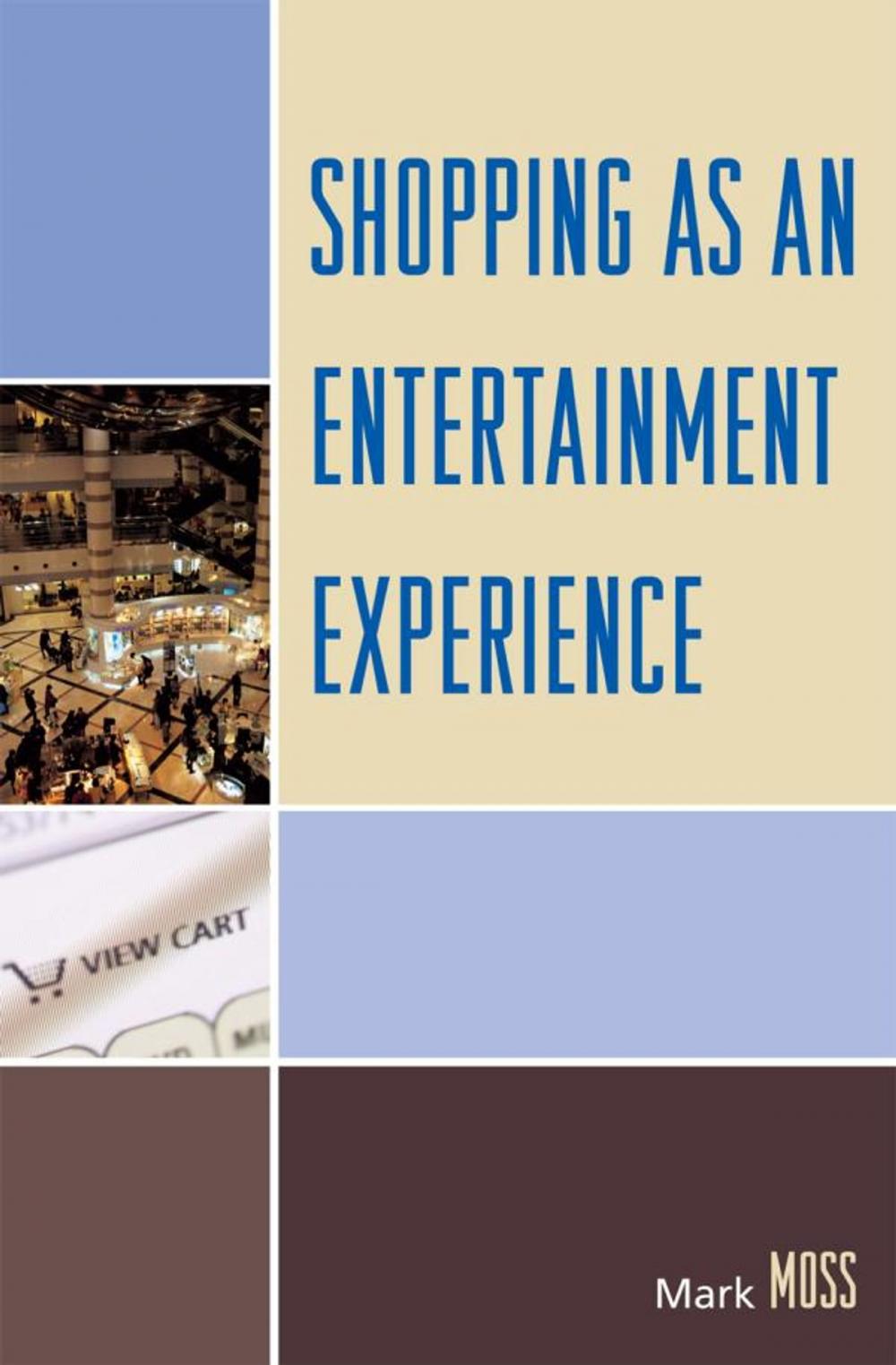 Big bigCover of Shopping as an Entertainment Experience