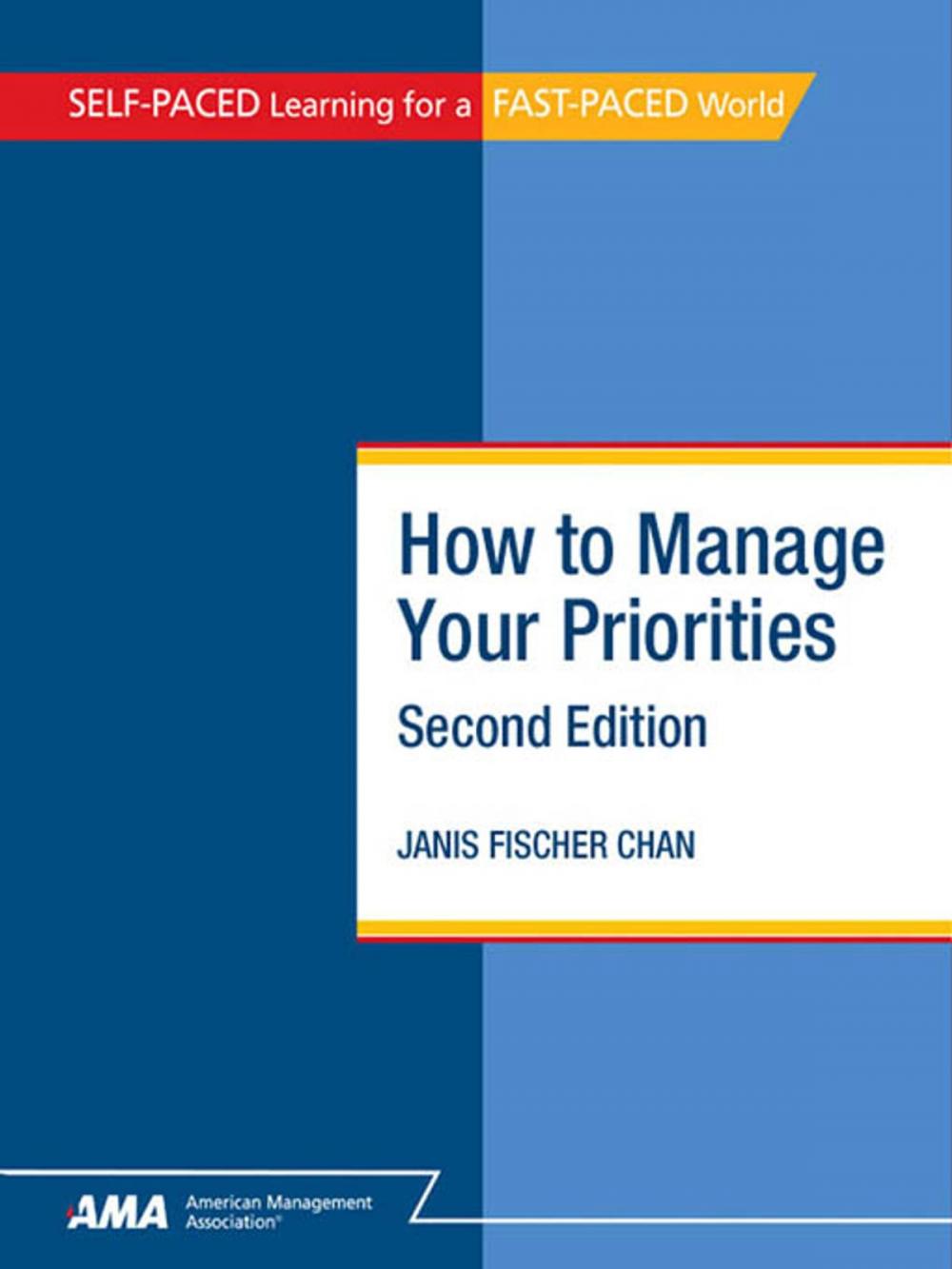 Big bigCover of How to Manage Your Priorities: EBook Edition