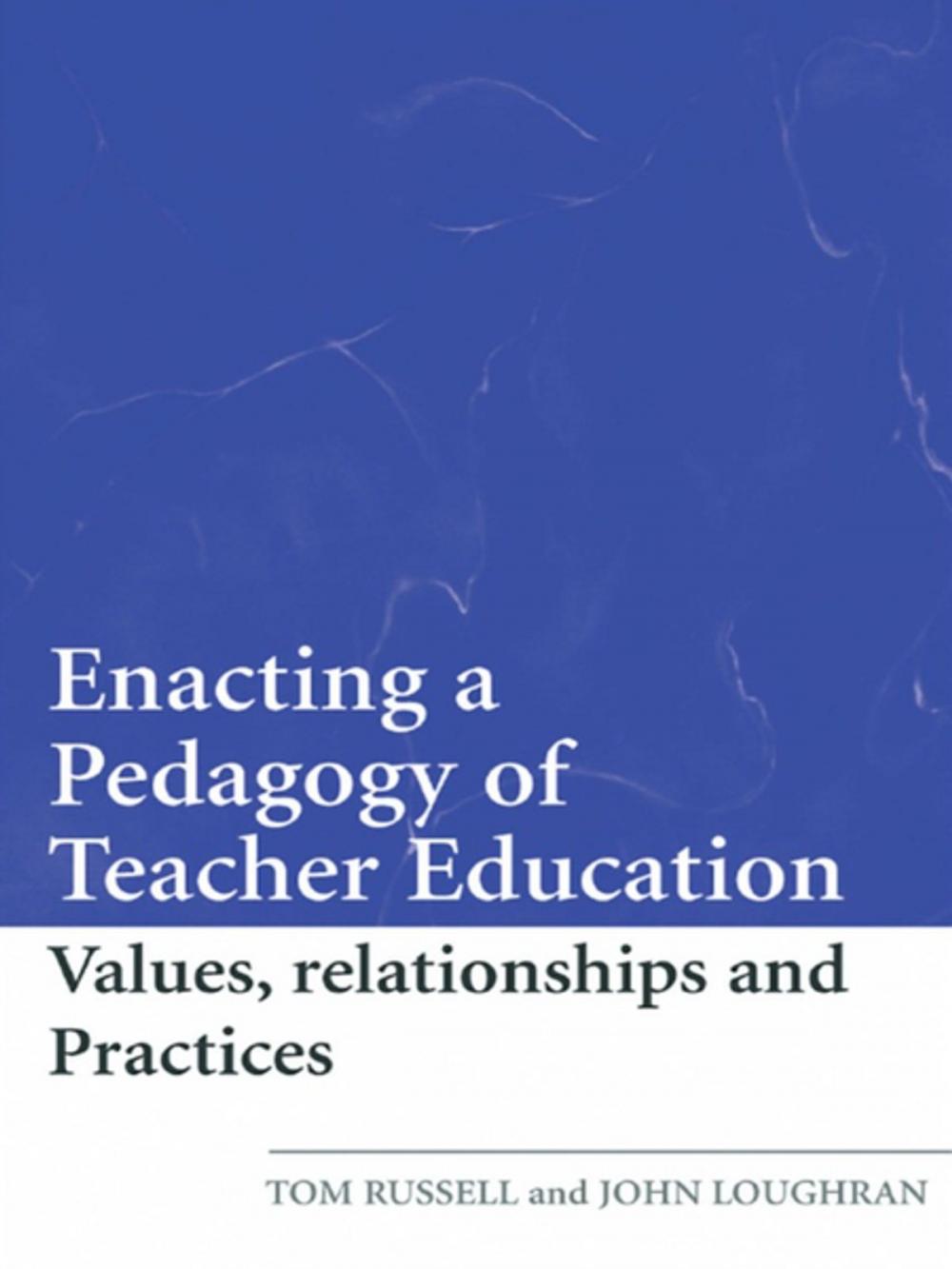 Big bigCover of Enacting a Pedagogy of Teacher Education