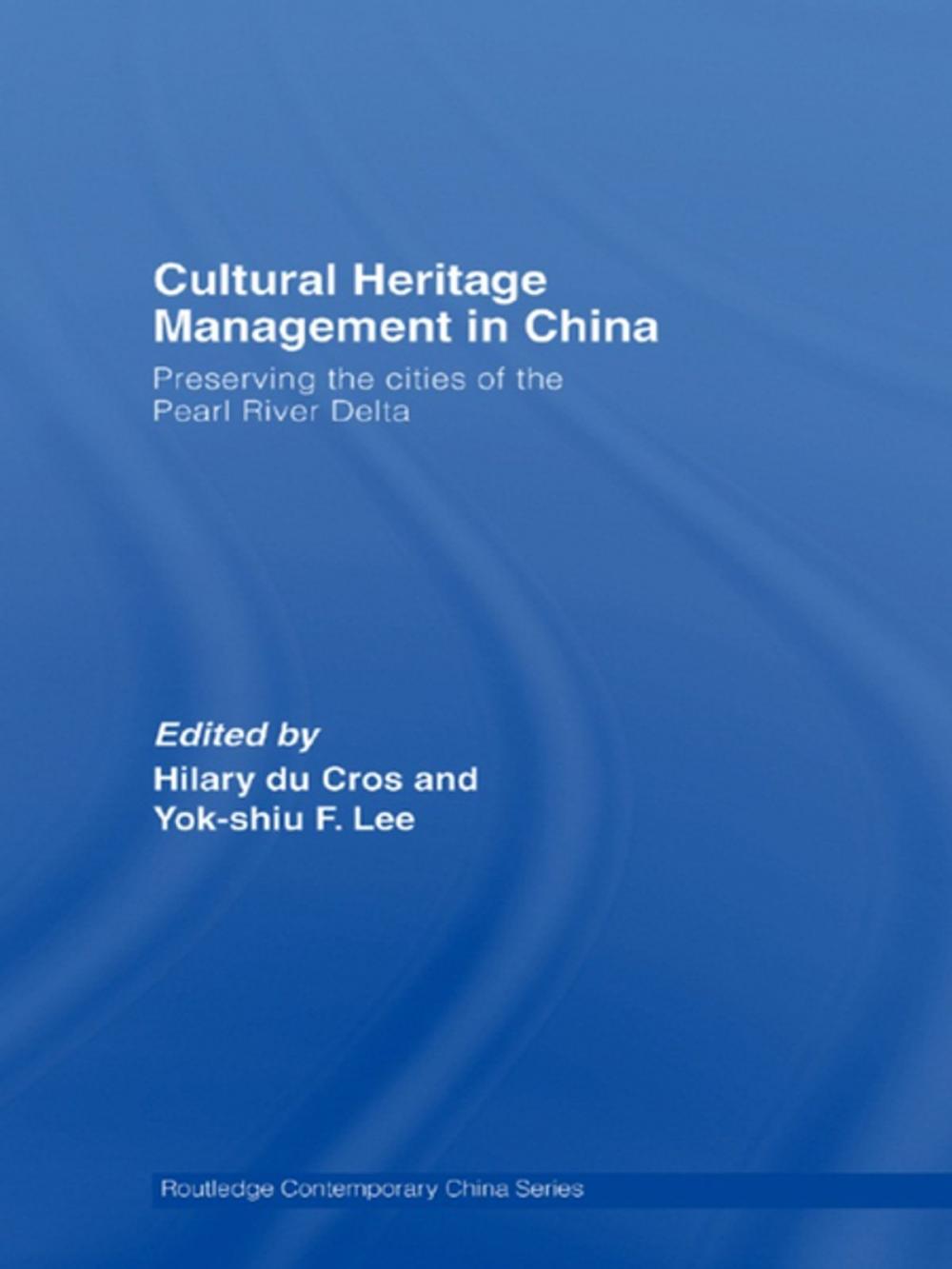 Big bigCover of Cultural Heritage Management in China