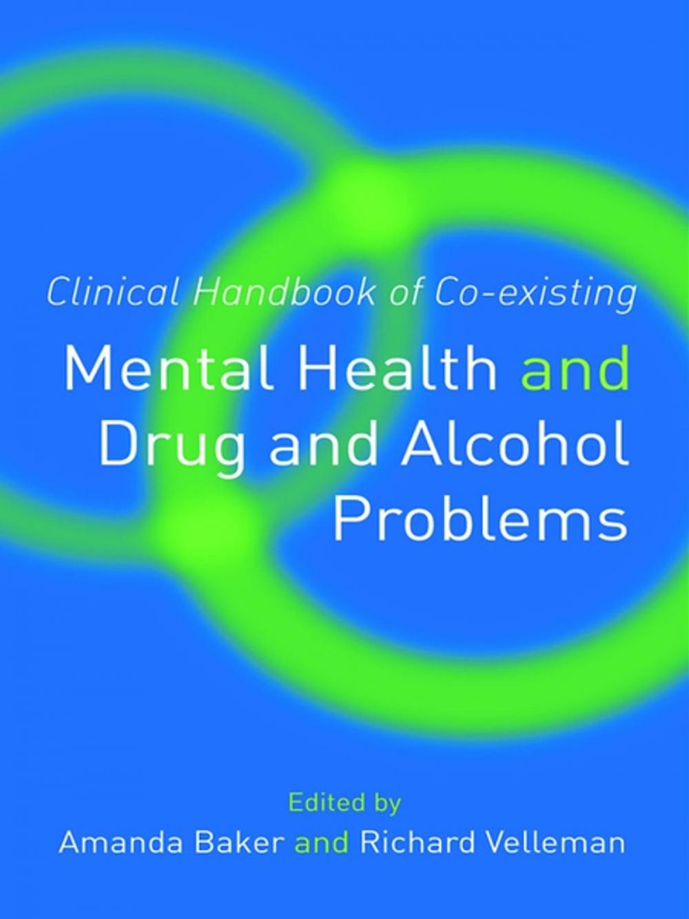 Big bigCover of Clinical Handbook of Co-existing Mental Health and Drug and Alcohol Problems