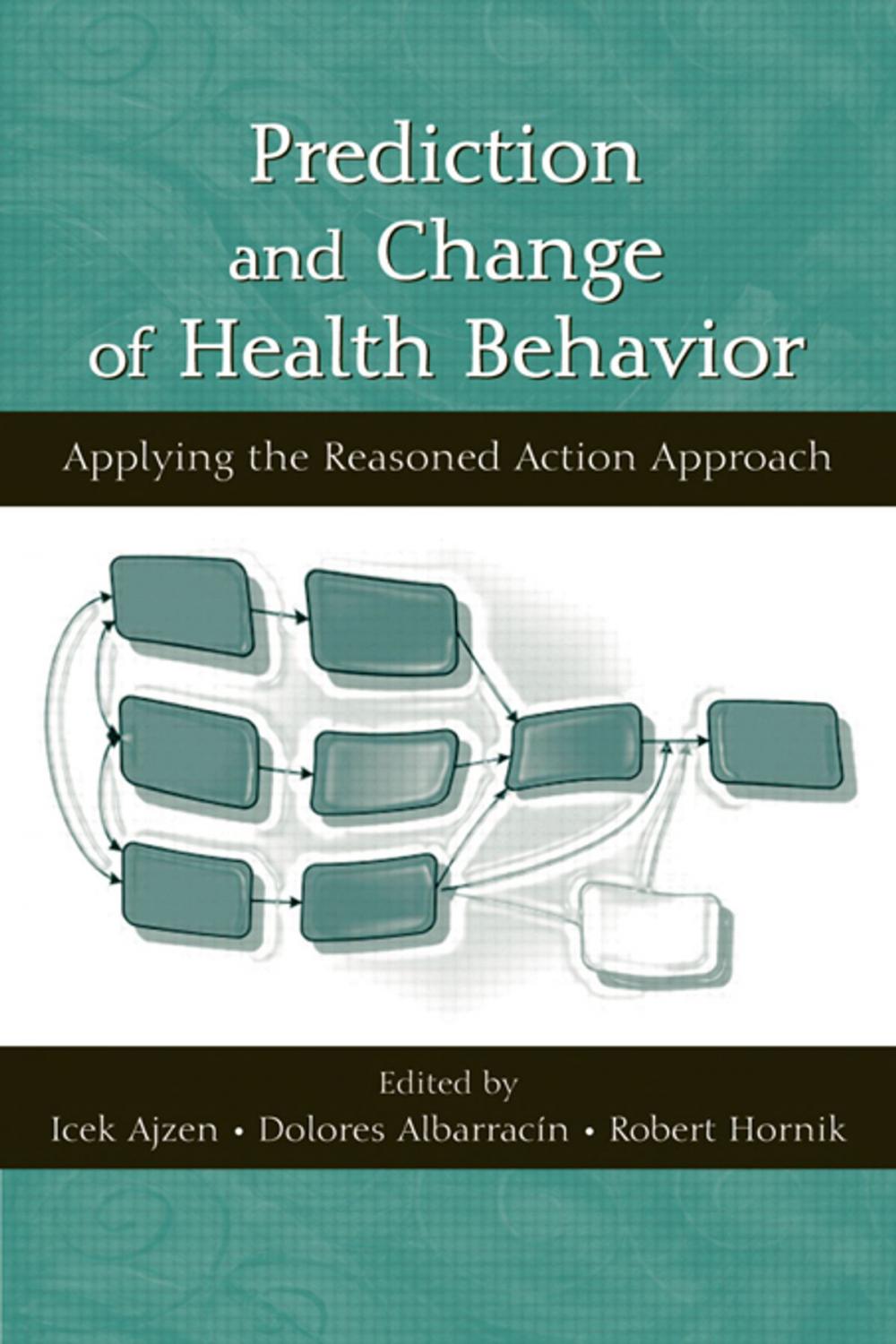 Big bigCover of Prediction and Change of Health Behavior