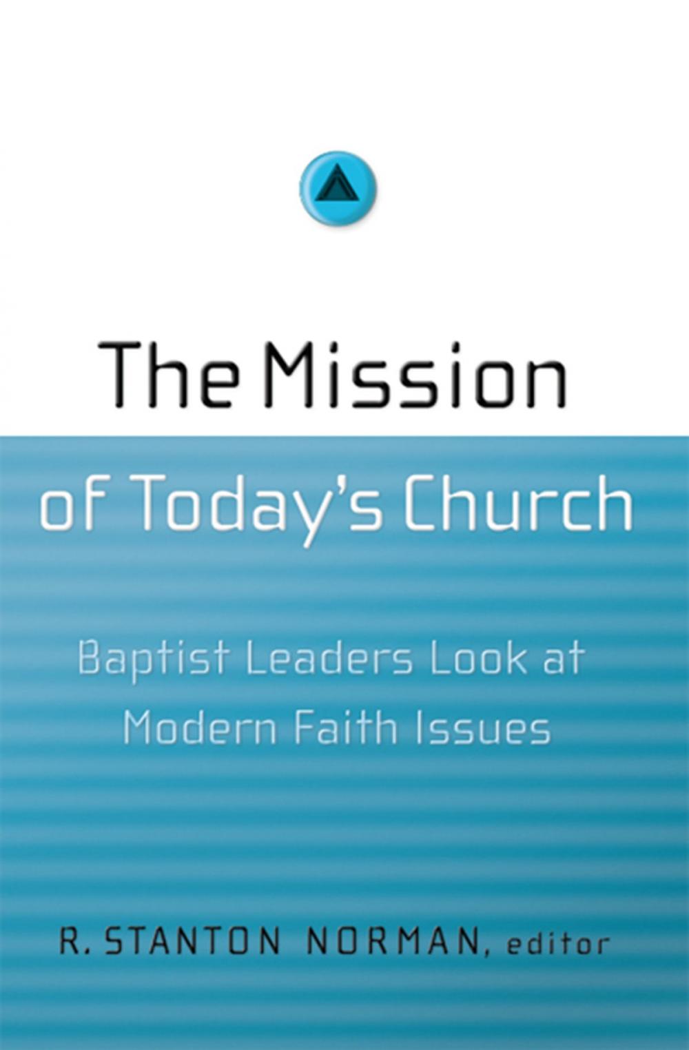 Big bigCover of The Mission of Today's Church