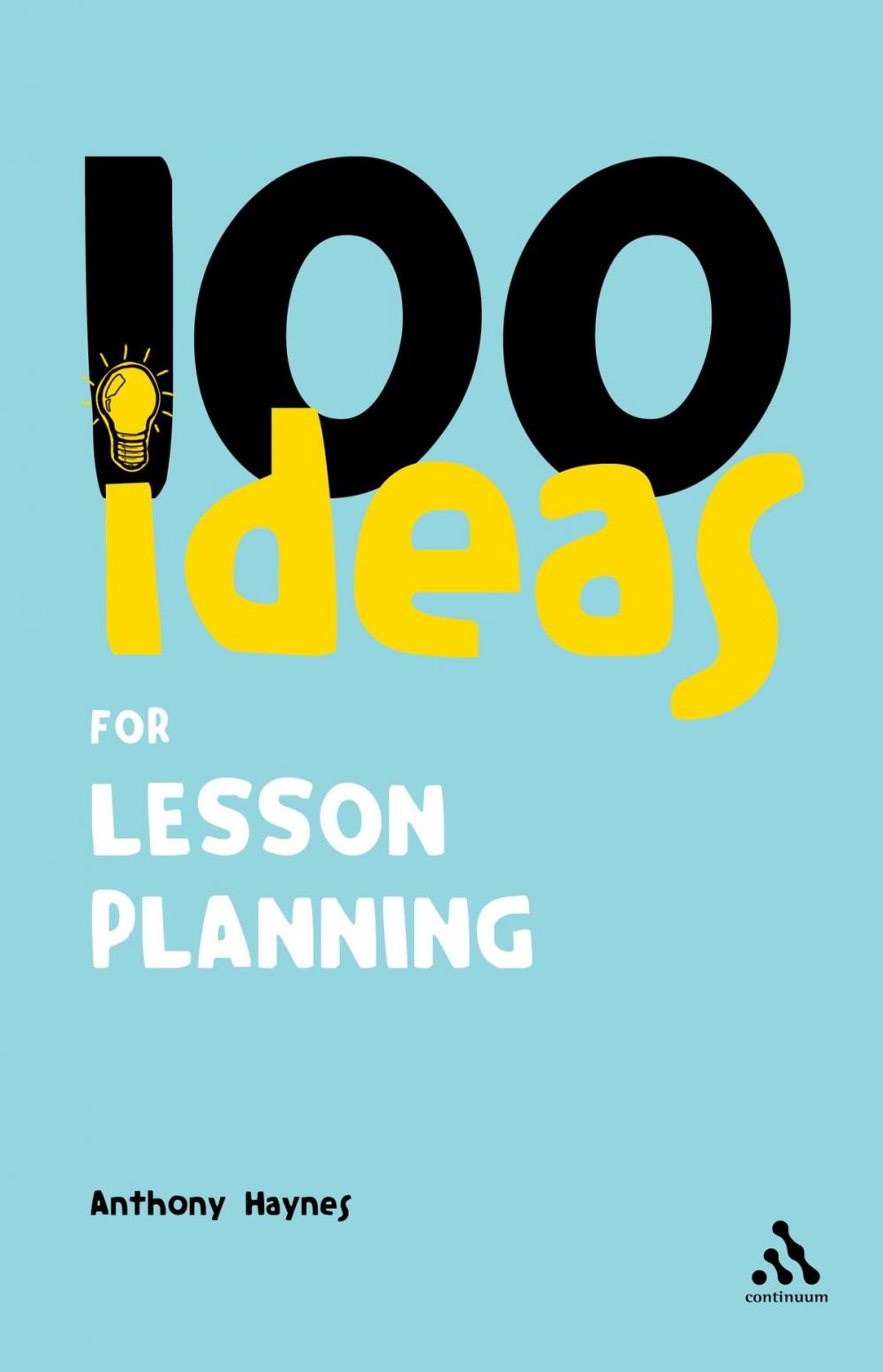 Big bigCover of 100 Ideas for Lesson Planning