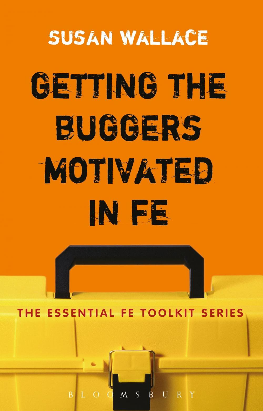 Big bigCover of Getting the Buggers Motivated in FE