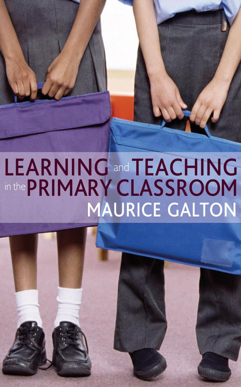Big bigCover of Learning and Teaching in the Primary Classroom