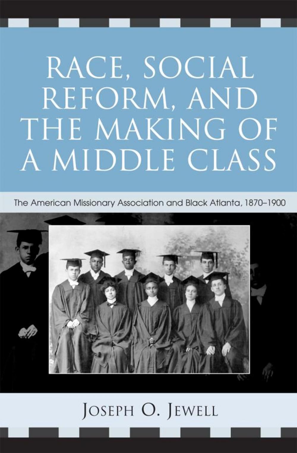 Big bigCover of Race, Social Reform, and the Making of a Middle Class