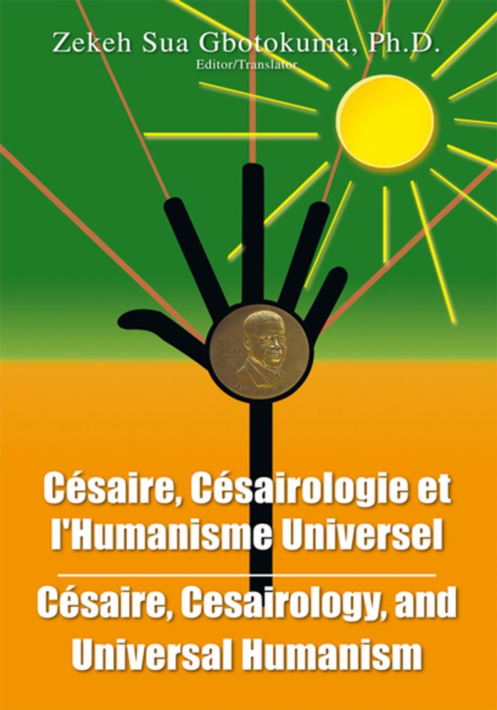 Big bigCover of Cesaire, Cesairology, and Universal Humanism