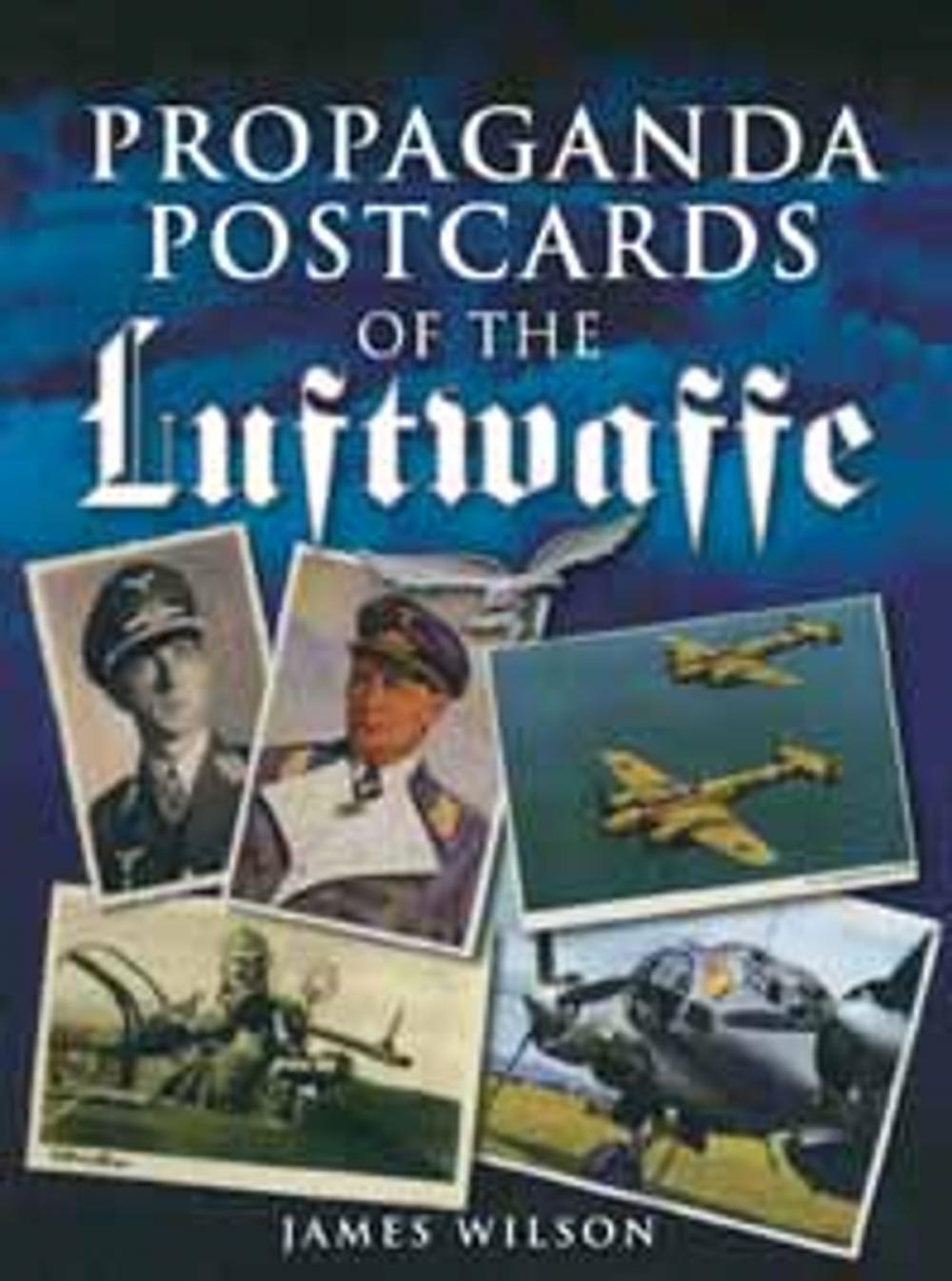 Big bigCover of Propaganda Postcards of the Luftwaffe