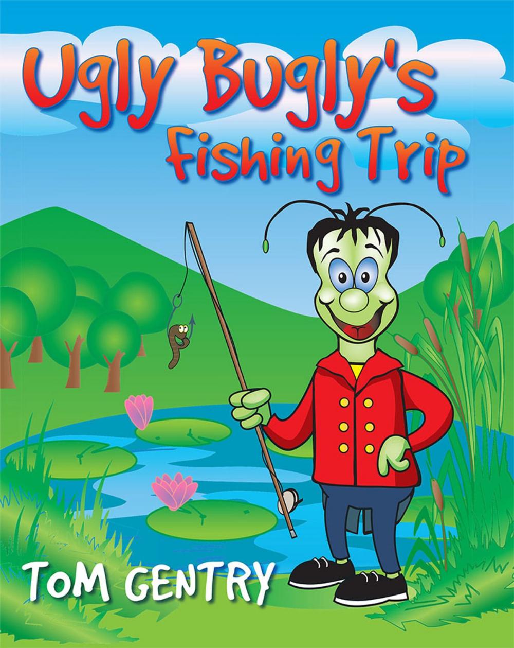 Big bigCover of Ugly Bugly's Fishing Trip