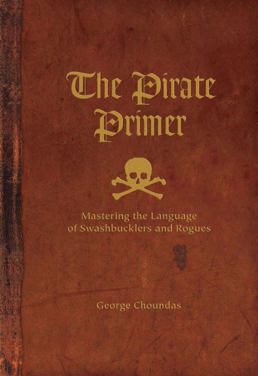 Big bigCover of The Pirate Primer