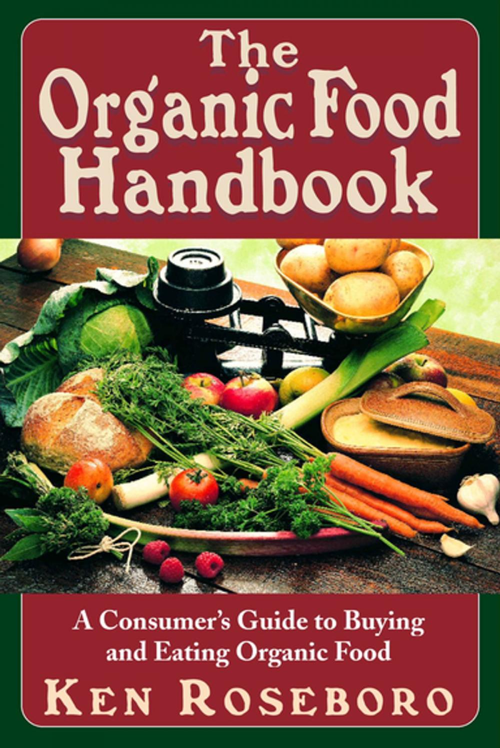 Big bigCover of The Organic Food Handbook