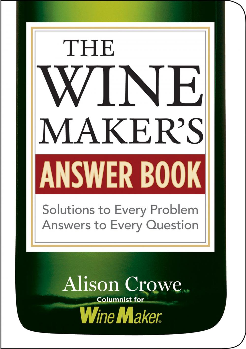 Big bigCover of The Winemaker's Answer Book