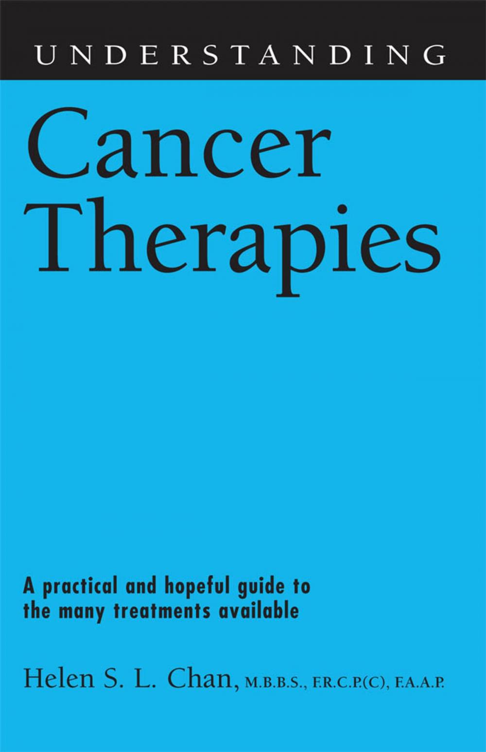 Big bigCover of Understanding Cancer Therapies